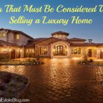 8 Tips That Must Be Considered When Selling a Luxury Home