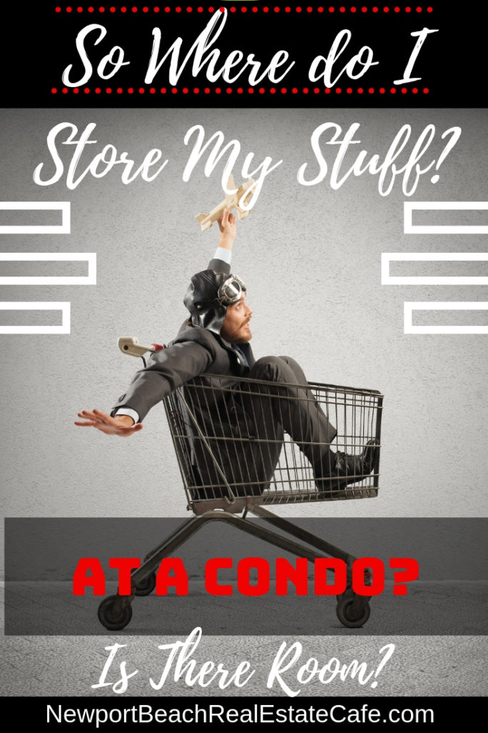 Where do I store my stuff at a condo 2 684x10261 1