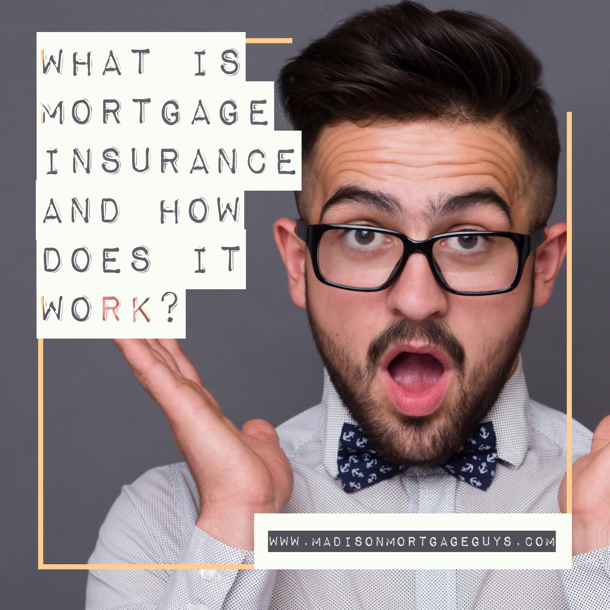 What Is Mortgage Insurance