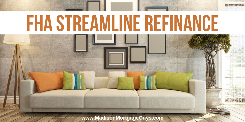 fha streamline refinance