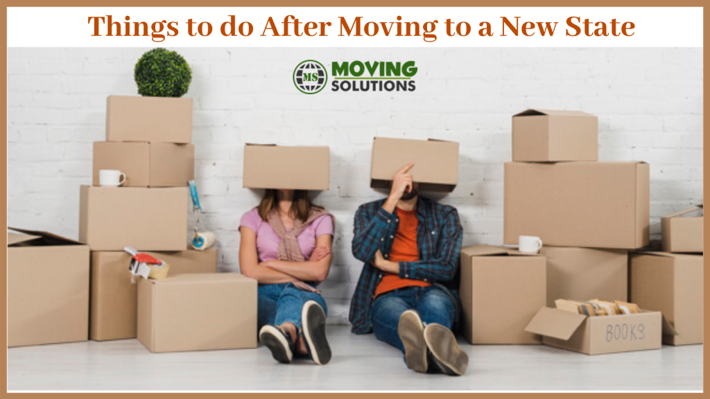 Things to do After Moving to a New State