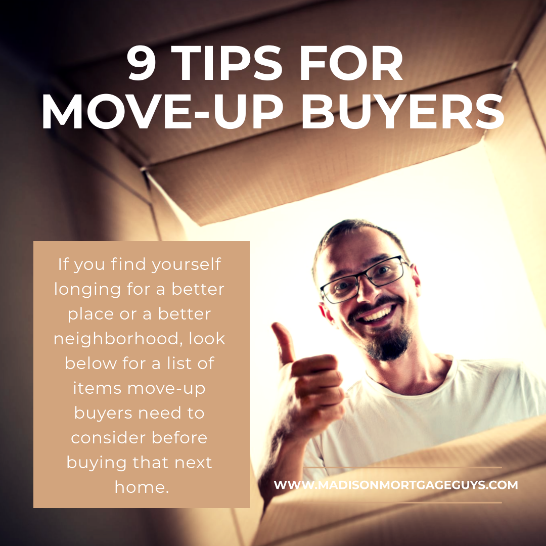 What Move-Up Buyers Should Consider