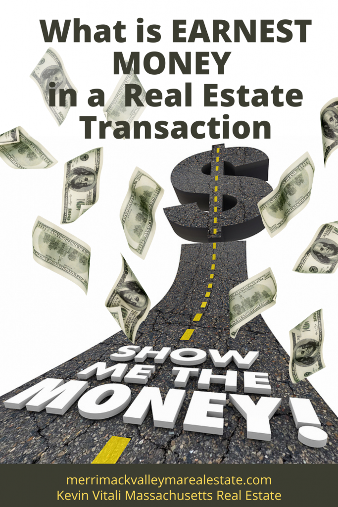 What is EARNEST Money in a Real Estate Transaction1