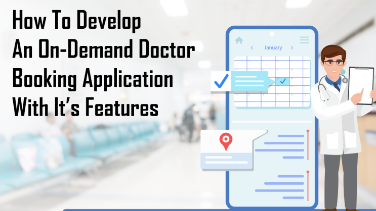 How To Develop An On Demand Doctor Booking App With Its Features Conclud 4957